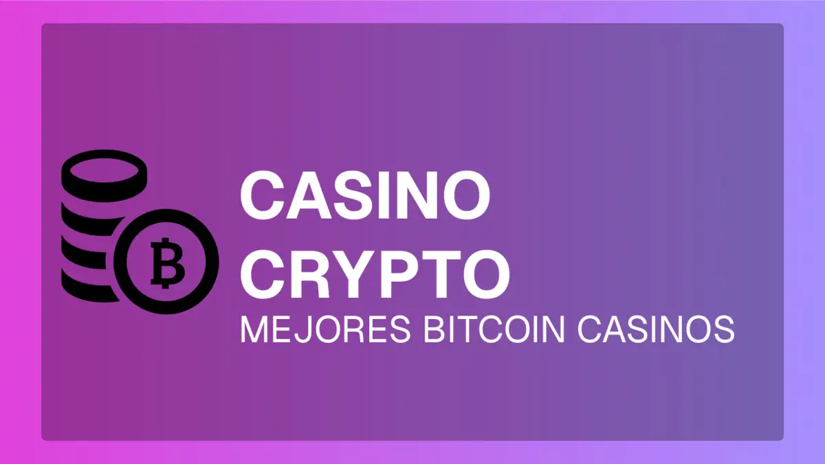 Casinos Crypto México